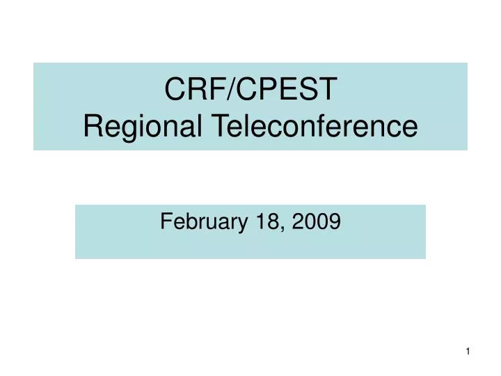 crf cpest regional teleconference