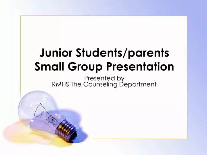junior students parents small group presentation