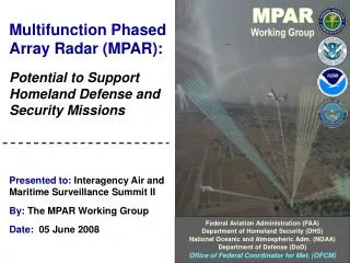Multifunction Phased Array Radar (MPAR):