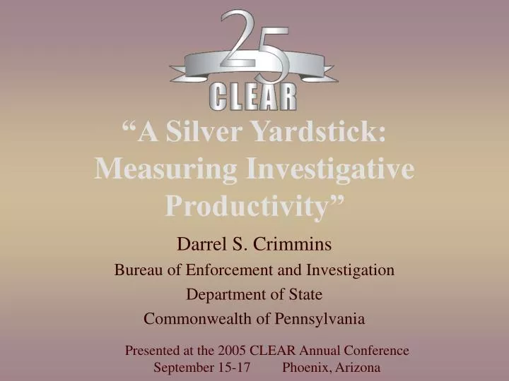 a silver yardstick measuring investigative productivity