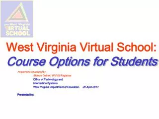 West Virginia Virtual School: Course Options for Students