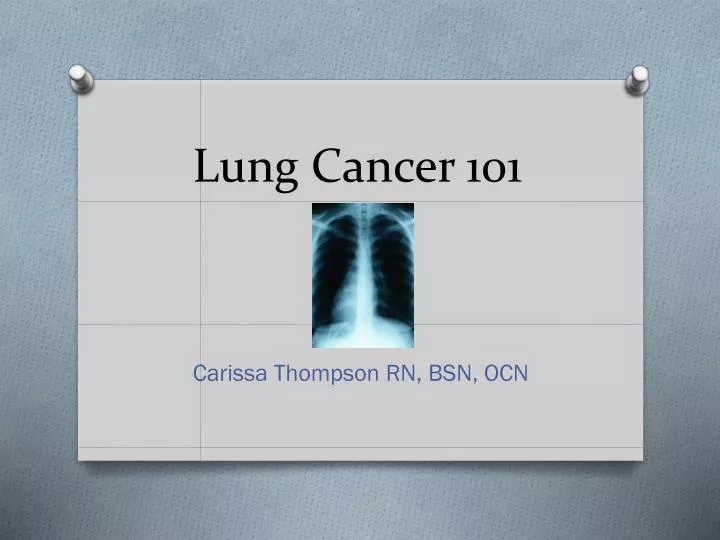 lung cancer 101