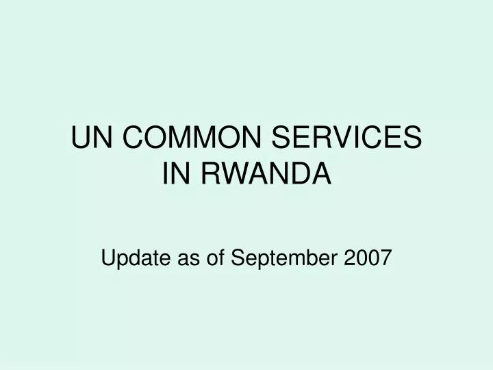 un common services in rwanda