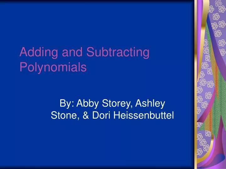 adding and subtracting polynomials