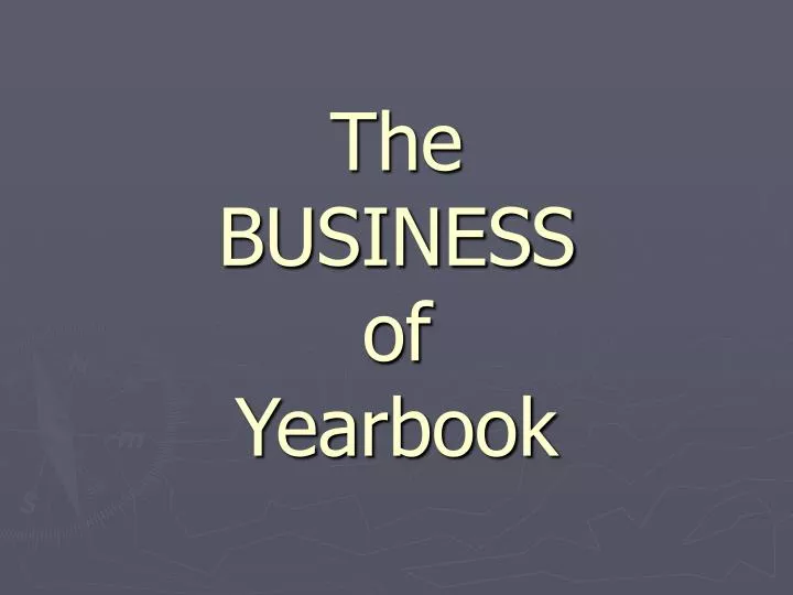 the business of yearbook