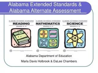 Alabama Extended Standards &amp; Alabama Alternate Assessment