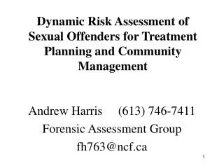 Dynamic Risk Assessment of Sexual Offenders for Treatment Planning and Community Management