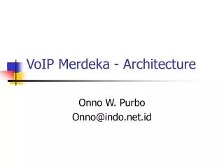 VoIP Merdeka - Architecture