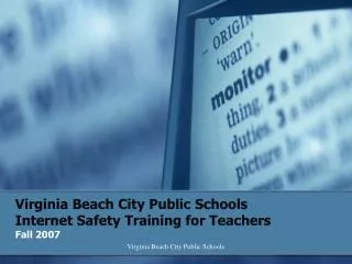 Virginia Beach City Public Schools Internet Safety Training for Teachers