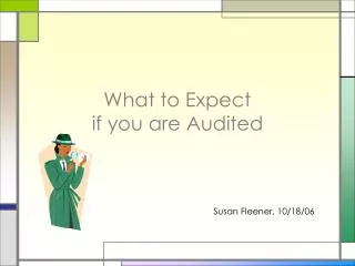 What to Expect if you are Audited