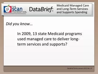 Medicaid Managed Care and Long-Term Services and Supports Spending