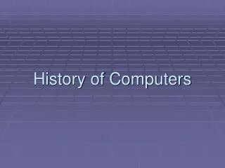 History of Computers