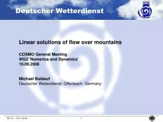 Linear solutions of flow over mountains COSMO General Meeting WG2 'Numerics and Dynamics'