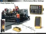 System Five Control Box Performance Menu Settings - slide 1
