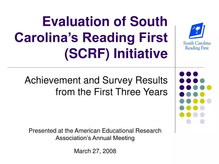 evaluation of south carolina s reading first scrf initiative
