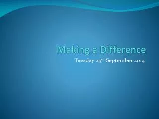 making a difference presentation