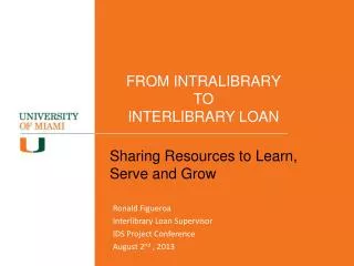 FROM INTRALIBRARY TO INTERLIBRARY LOAN