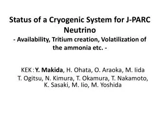 KEK ? Y. Makida , H. Ohata , O. Araoka , M. Iida