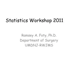 Statistics Workshop 2011