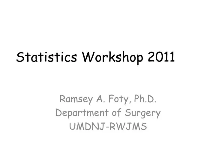 statistics workshop 2011