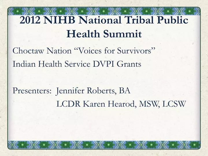 2012 nihb national tribal public health summit
