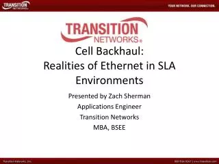 Cell Backhaul: Realities of Ethernet in SLA Environments