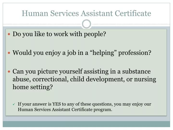 PPT Human Services Assistant Certificate PowerPoint Presentation