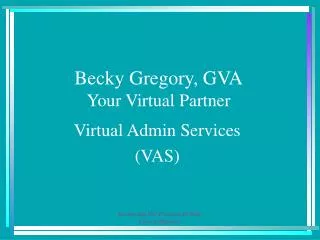 Becky Gregory, GVA Your Virtual Partner