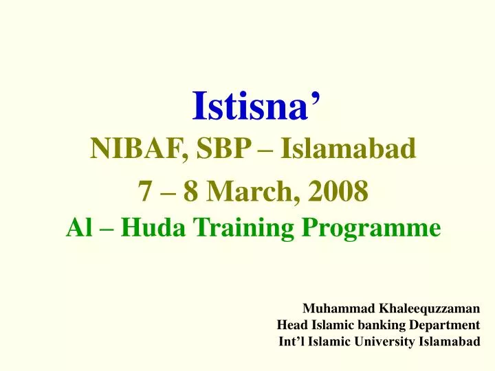 istisna nibaf sbp islamabad 7 8 march 2008 al huda training programme
