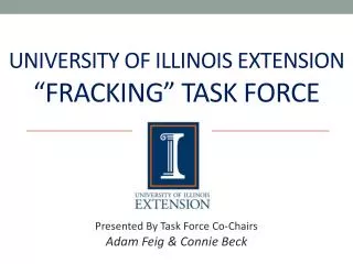 University Of Illinois Extension “Fracking” Task Force