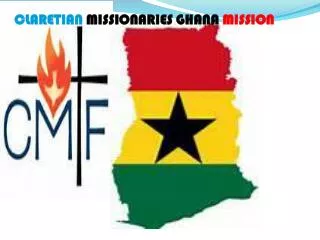 CLARETIAN MISSIONARIES GHANA MISSION