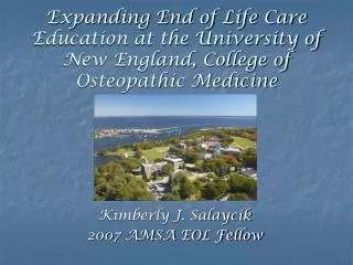 Kimberly J. Salaycik 2007 AMSA EOL Fellow