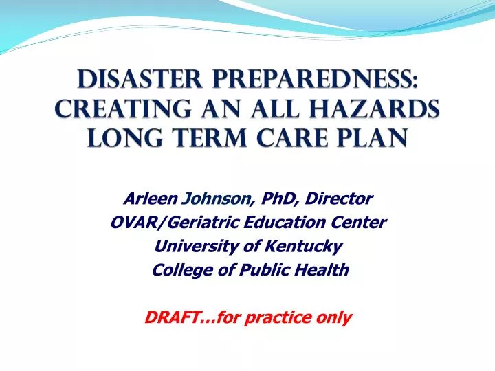 disaster preparedness creating an all hazards long term care plan