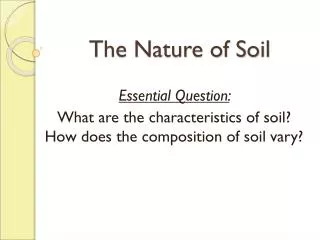 The Nature of Soil