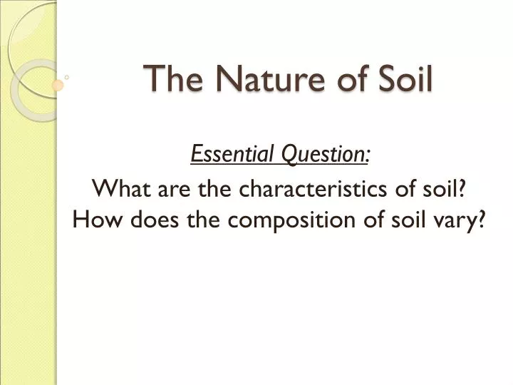the nature of soil