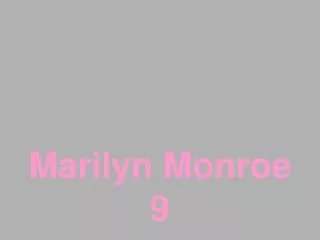 marilyn monroe 9