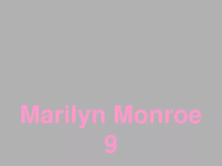 marilyn monroe 9