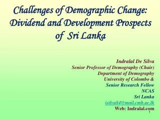 Challenges of Demographic Change: Dividend and Development Prospects of Sri Lanka