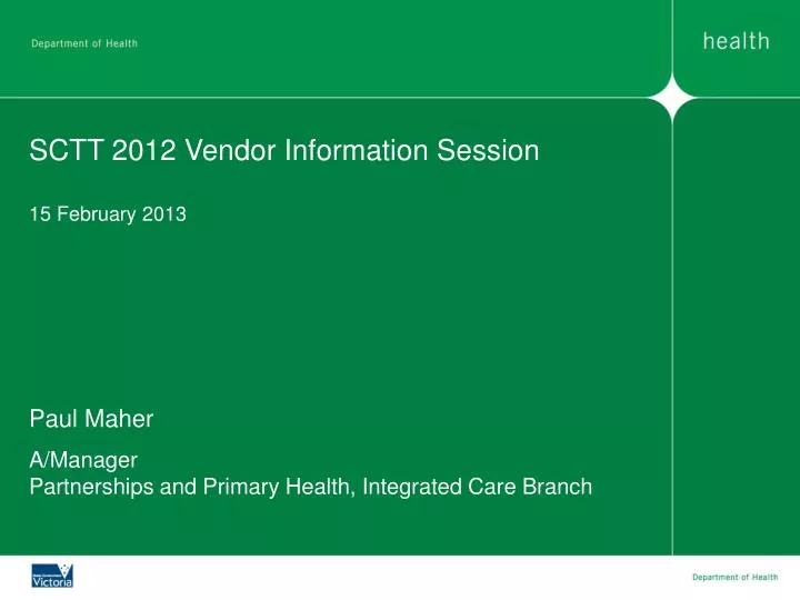 sctt 2012 vendor information session 15 february 2013