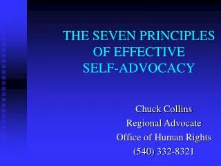 THE SEVEN PRINCIPLES OF EFFECTIVE SELF-ADVOCACY