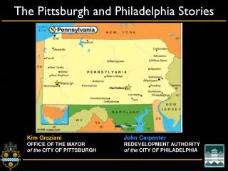 The Pittsburgh and Philadelphia Stories
