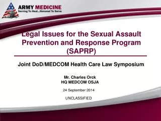 Legal Issues for the Sexual Assault Prevention and Response Program (SAPRP)