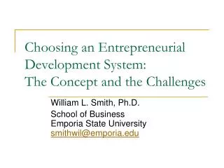 Choosing an Entrepreneurial Development System: The Concept and the Challenges