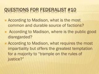 Questions for Federalist #10