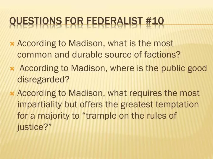 questions for federalist 10