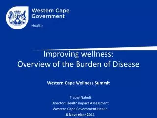 Improving wellness: Overview of the Burden of Disease Western Cape Wellness Summit