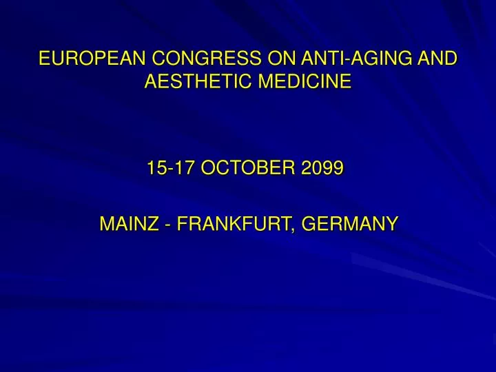 european congress on anti aging and aesthetic medicine