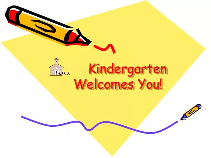 kindergarten welcomes you