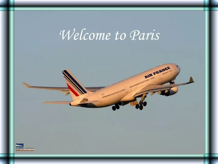 welcome to paris
