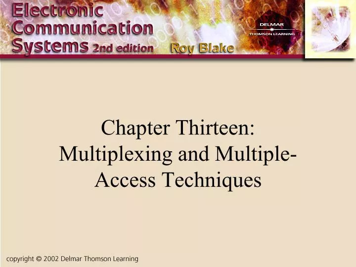 chapter thirteen multiplexing and multiple access techniques